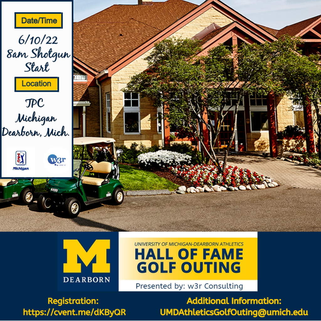 University Of Michigan - Dearborn Announces 2022 Hall of Fame Golf Outing presented by W3R Consulting